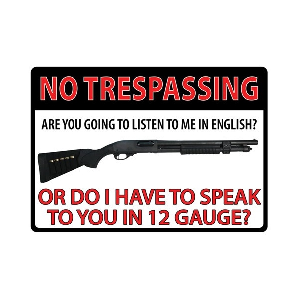 Rivers Edge Sign 12"x17" 12ga - No Trespassing Tin
